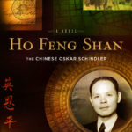 Ho Feng Shan: The Chinese Oskar Schindler - hardcover