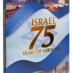 Israel: 75 Years of Miracles